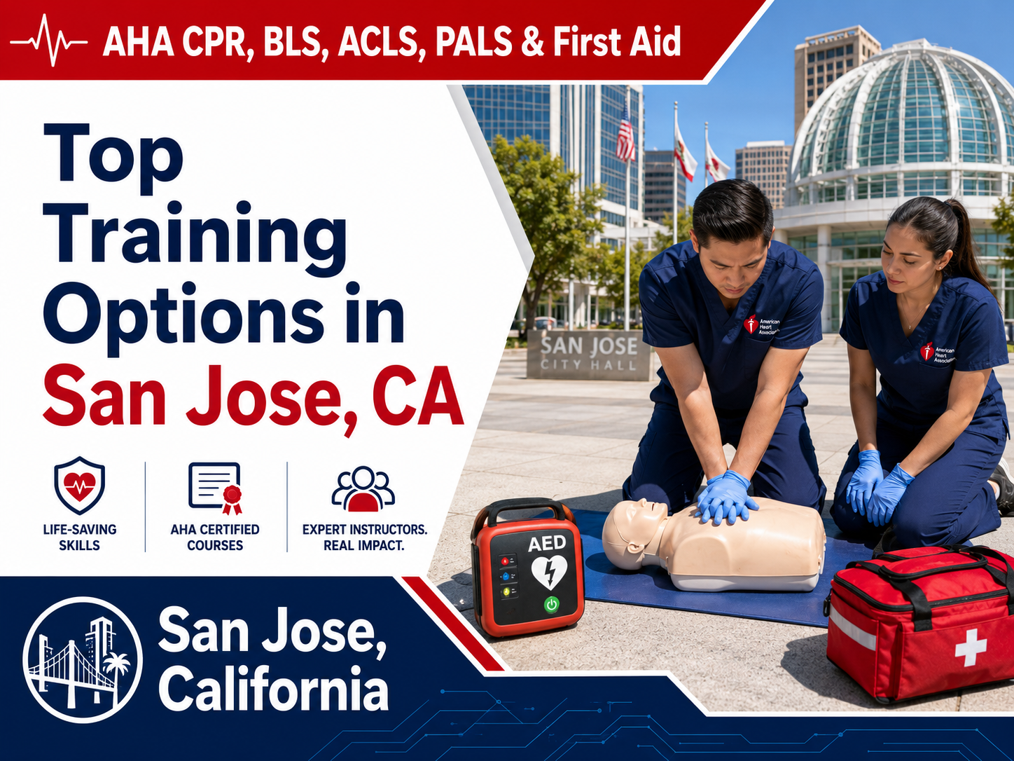 Top 5 Places To Find American Heart Association BLS, ACLS, PALS, CPR, and First-aid Certification Courses in San Jose, CA