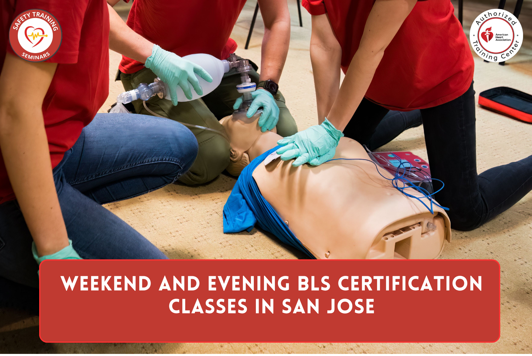Weekend and Evening BLS Certification Classes in San Jose